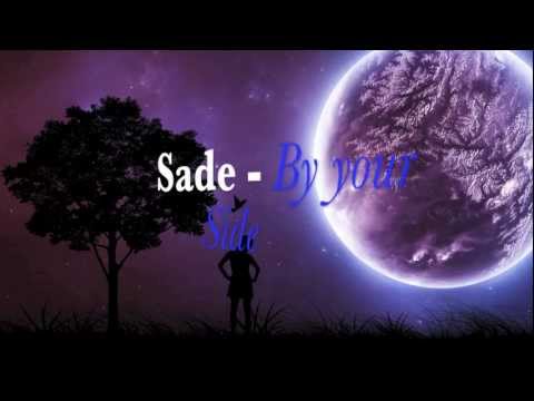 Sade - By Your Side - Lyrics