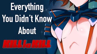 Everything You Didn't Know About Kill La Kill