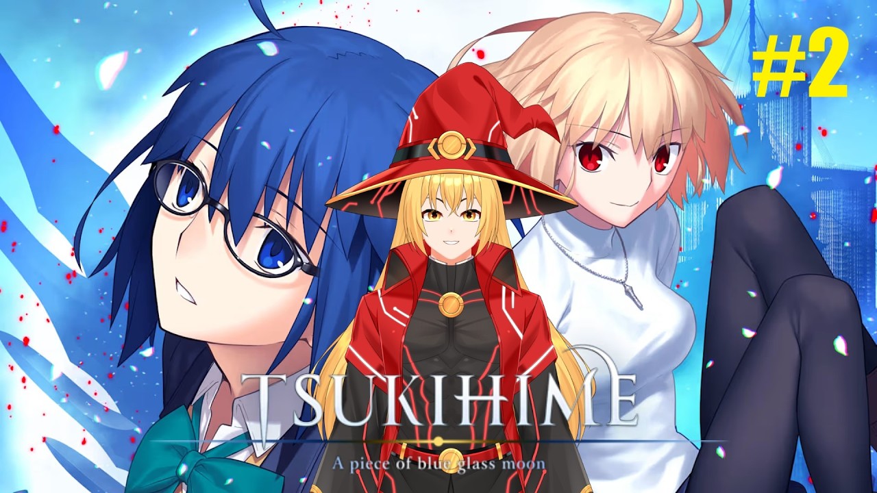 Gotta Read This Before the New Melty Blood! - Tsukihime: A Piece