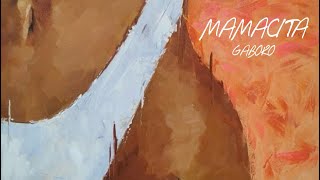 Gaboro - Mamacita Officiell