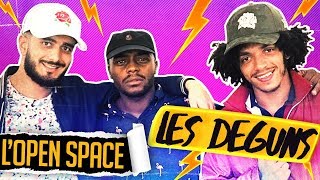 L OPEN SPACE SAISON 2 - LES DEGUNS