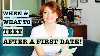 When to Text After a First Date (Dating Advice )