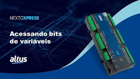 Nexto Xpress #52 - Acessando bits de variáveis