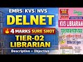 EMRS/KVS Librarian Tier-2 2026 |DELNET Theory + PYQ | Descriptive | Last 20 Days Imp Topic #KVS #NVS
