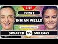 SWIATEK Vs SAKKARI WTA Indian Wells 2026 LIVE Tennis Watchalong