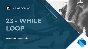 Belajar Dart Bahasa Indonesia | Tutorial Dart | Dart Indonesia - 23 - While Loop