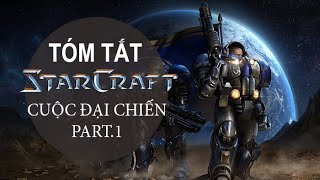 Tóm tắt Starcraft Origins - The Great War - Cuộc Đại chiến Vũ Trụ | Chuyên Về Game