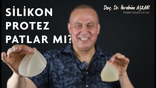 Si̇li̇kon Proteler Patlar Mi? / Doç. Dr. İbrahim Aşkar