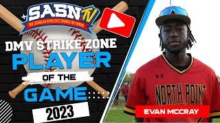DMV Strike Zone Interviews North Point's Evan McCray