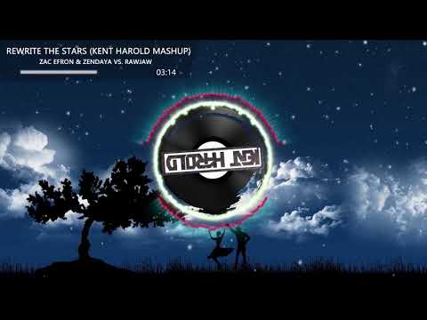 zac-efron,-zendaya-vs.-rawjaw---rewrite-the-star-(kent-harold-'bang'-mashup)