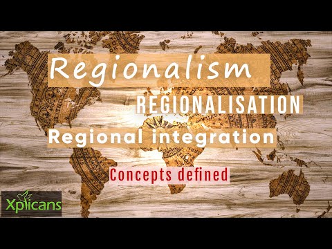 Regionalism vs regionalisation: concepts defined