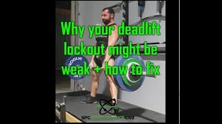 Why your deadlift lockout might be weak and a way to fix the issue