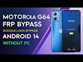 Motorola G64 FRP Bypass Android 14✔ Remove Google Account Lock Without PC (2025) Moto G64 FRP Unlock