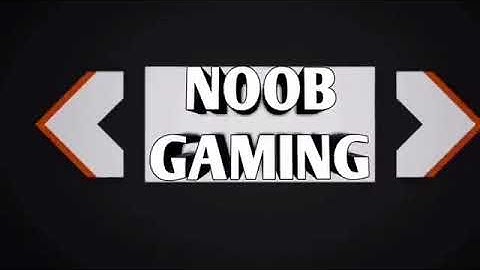 My Intro The Noob GaminG
