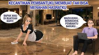 KECANTIKAN PEMBANTUKU MEMBUAT  TAK BISA MENAHAN HASRATKU
