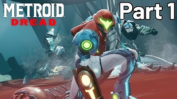 Metroid Dread First Playthrough - Part 1