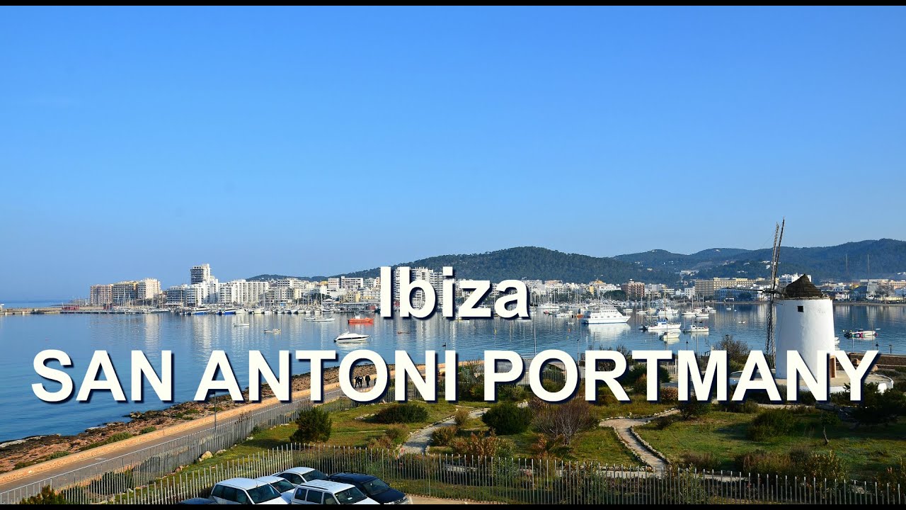 IBIZA, Sant Antoni Portmany - Islas Baleares - España  [HD]