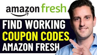 HOW TO GET BEST AMAZON FRESH DISCOUNT COUPON CODES IN 2026 (FULL GUIDE)