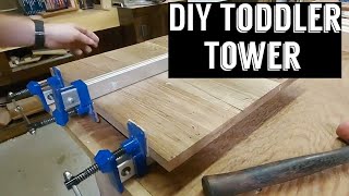 DIY Toddler Tower/Kitchen Helper Build Part 1