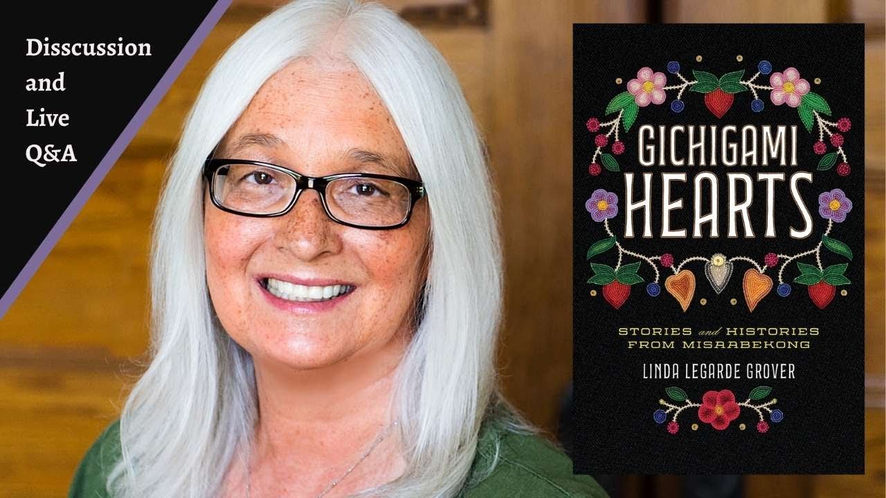 Linda LeGarde Grover Gichigami Hearts Stories and Histories from