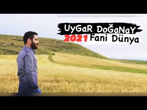 Uygar-Doğanay Fani Dünya