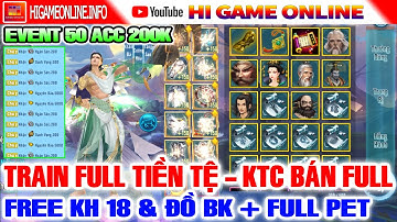 VLTK Mobile Lậu √ 23 Phái - Tặng 50acc, Train Full Tiền, Free Kh18 Full Đồ BK, Pet | Võ Lâm Ngạo Thế