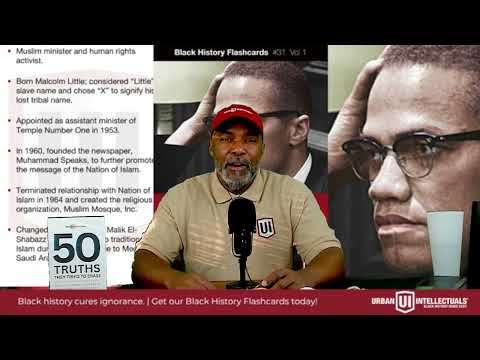 Malcolm X — The Blueprint for Self-Respect | Black History That Makes You Go Hmm