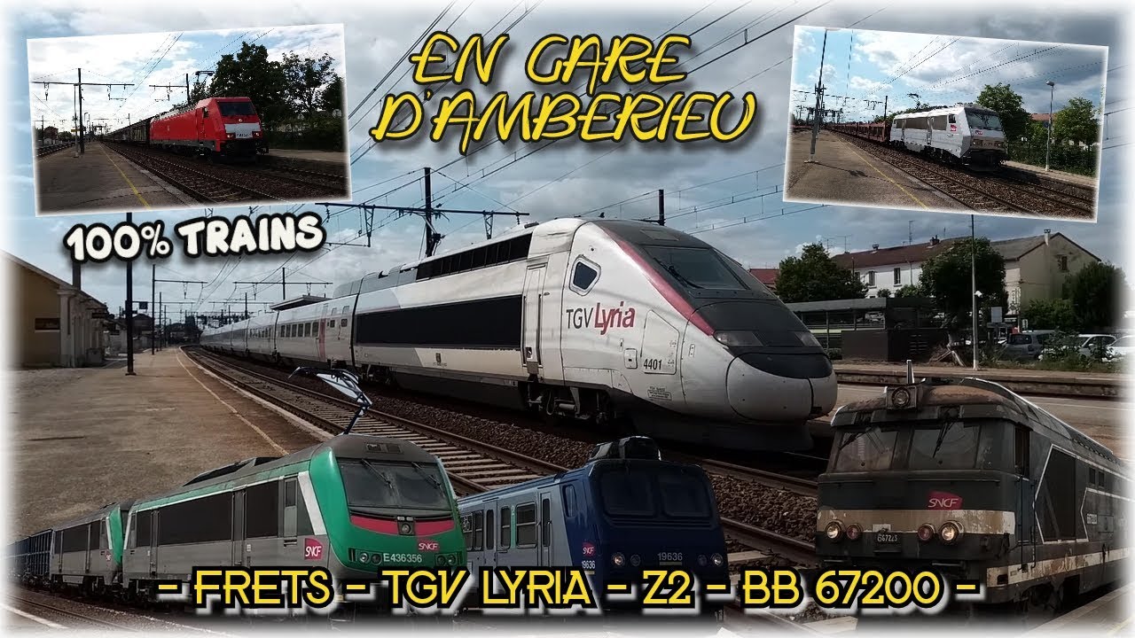 Trafic varié en gare d'Ambérieu - FRETS - TGV LYRIA - Z2 -  BB 67200...