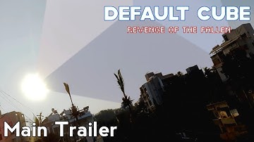 The Default Cube: Revenge of the Fallen | Main Trailer | Short Film