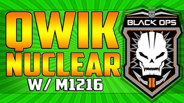 Black Ops 2 - M1216 Nuclear Gunstreak in 2.5mins + Tips