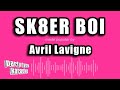 Avril Lavigne - Sk8er Boi (Karaoke Version)