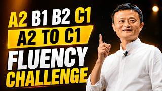 99 English Sentences to Speak Fluently | A2 to C1 Shadowing Practice | Jack Ma Motivation
