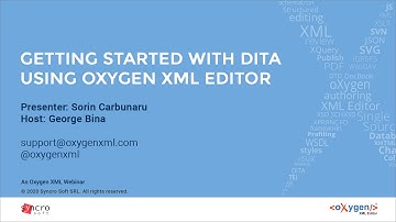 Webinar: Getting Started with DITA Using Oxygen XML Editor