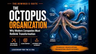 The Octopus Organization: A New Operating Model for the AI Era