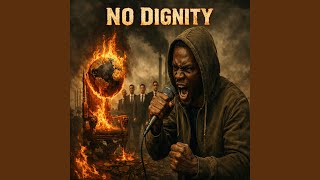 No Dignity