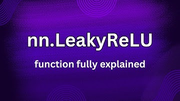 nn.LeakyReLU fully discussed | torch.nn.LeakyReLU | PyTorch functions