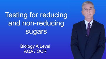 A Level Biology Revision "Testing for Reducing and Non-reducing sugars"