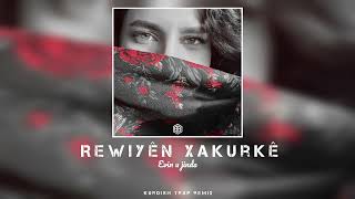 Evin û Jinda [ RÊWİYÊN XAKURKÊ ] Prod. (BaranBeatz)
