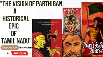 "Parthiban Kanavu : A Historical Epic of Tamil Nadu"