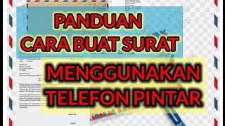 Cara Membuat Surat Menggunakan Telefon Pintar