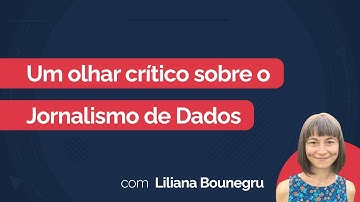 Três desafios para uma prática de jornalismo de dados crítico