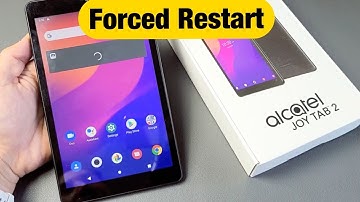 Alcatel Joy Tab 2: How to Force a Restart (Forced Restart)