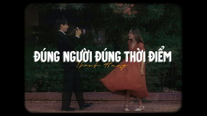 Thế nào gọi là đúng người đúng thời điểm