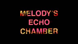 Melody's Echo Chamber - Endless Shore