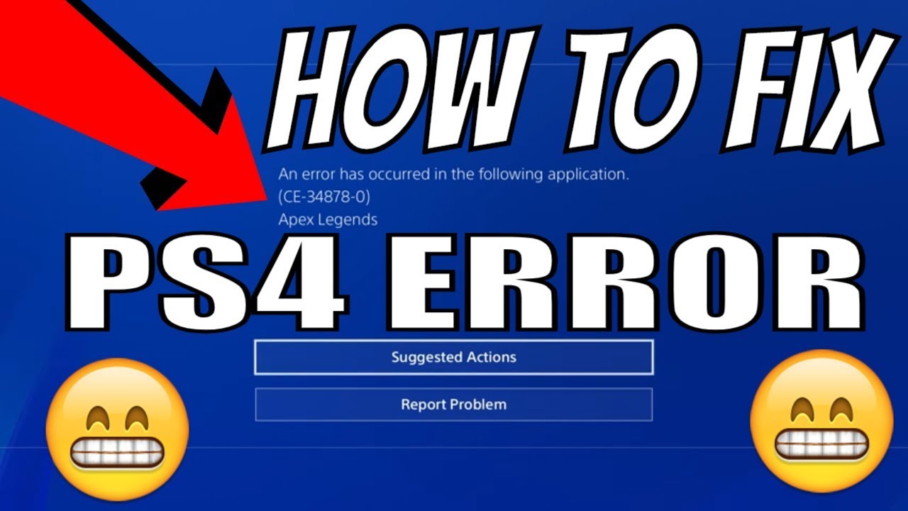 How To Fix Ps4 Error Code Ce 34878 0 Apex Legends Apex Error