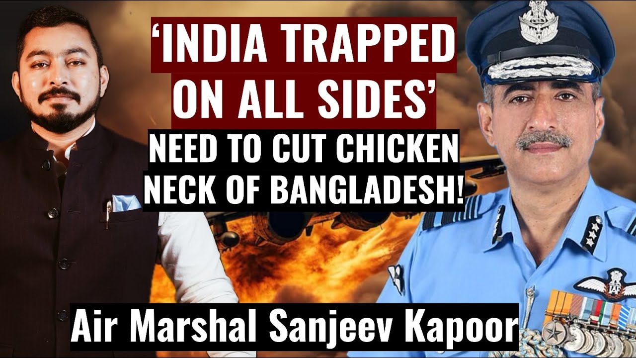 INDIAN AIR FORCE CAN CUT 2 CHICKEN NECK OF BANGLADESH IN 24 HOURS! INDIAN NAVY NAVAL BLOCKADE 