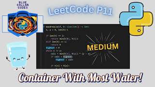 BCC - LEETCODE SERIES - P11 - MEDIUM - Container With Most Water - 2 Pointers