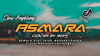 DJ ASMARA KINI TELAH MENYAKITKANKU SLOW ANGKLUNG || VIRAL TIKTOK