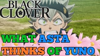 What Asta really thinks of Yuno