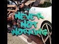 YUNG LB - NEVER NOT WORKING (OFFICIAL VIDEO)